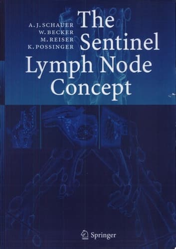The Sentinel Lymph Node Concept