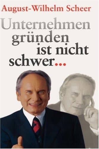 Unternehmen gründen ist nicht schwer ⋯