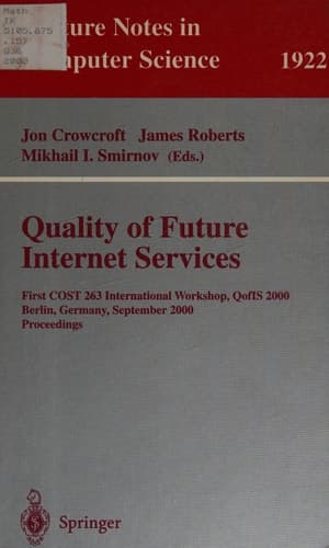 Quality of Future Internet Services First COST 263 International Workshop, QofIS 2000 Berlin, Germany, September 25-26, 2000 Proceedings
