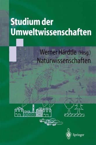 Studium der Umweltwissenschaften Naturwissenschaften