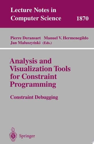 Analysis and Visualization Tools for Constraint Programming Constraint Debugging