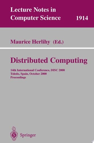 Distributed Computing ... International Symposium ; Proceedings. Toledo, Spain, October 4-6, 2000