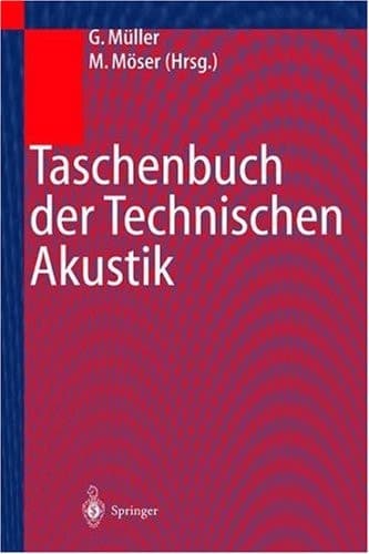 Taschenbuch Der Technischen Akustik