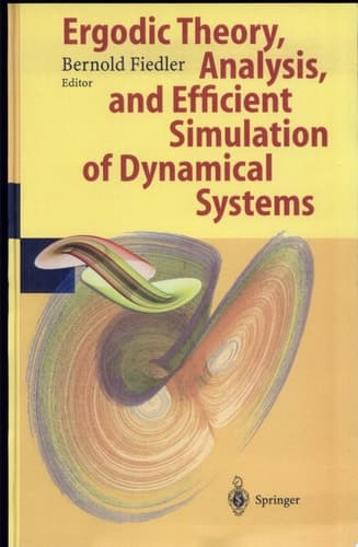 Ergodic Theory, Analysis, and Efficient Simulation of Dynamical Systems