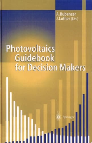 Photovoltaics Guidebook for Decision-Makers Technological Status and Potential Role in Energy Economy