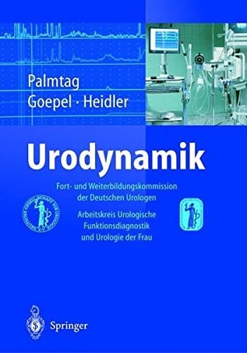 Urodynamik mit 42 Tabellen
