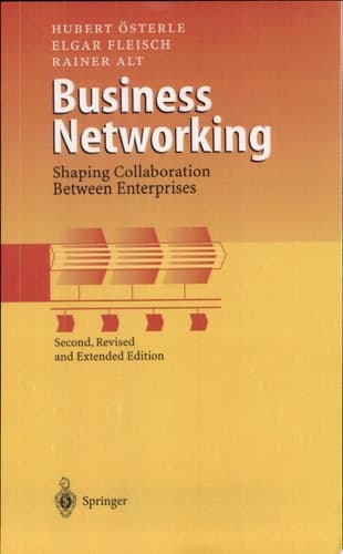 Business Networking Shaping Collaboration Between Enterprises; with 40 Tables