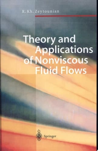 Theory and Applications of Nonviscous Fluid Flows