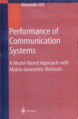 Performance of Communication Systems A Model-Based Approach with Matrix-Geometric Methods
