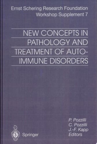 New Concepts in Pathology and Treatment of Autoimmune Disorders