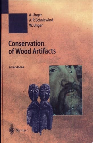 Conservation of Wood Artifacts A Handbook