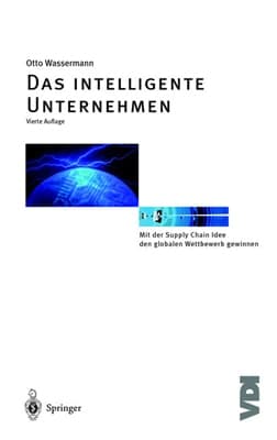 Das intelligente Unternehmen Mit der Wassermann Supply Chain Idee den globalen Wettbewerb gewinnen