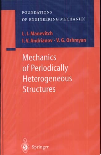 Mechanics of Periodically Heterogeneous Structures