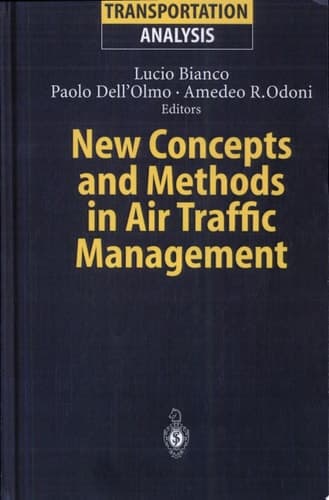 New Concepts and Methods in Air Traffic Management