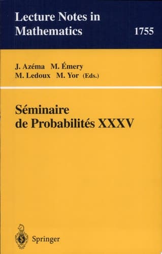 Seminaire de Probabilites XXXV