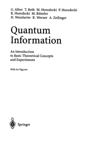 Quantum Information An Introduction to Basic Theoretical Concepts and Experiments