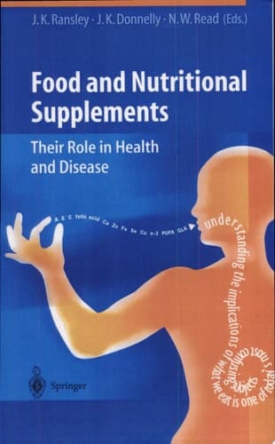 Food and Nutritional Supplements Their Role in Health and Disease ; with 24 Tables
