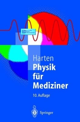 Physik für Mediziner eine Einführung
