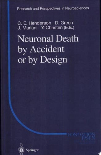 Neuronal Death by Accident or by Design