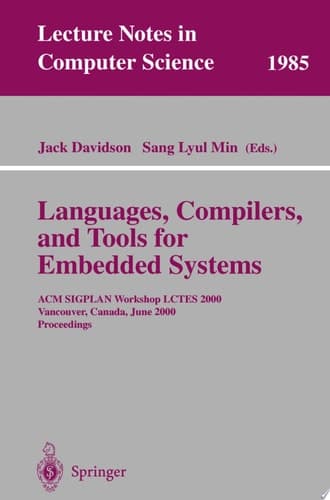 Languages, Compilers, and Tools for Embedded Systems ACM SIGPLAN Workshop LCTES 2000, Vancouver, Canada, June 18, 2000, Proceedings