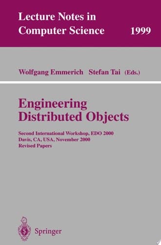 Engineering Distributed Objects ... International Workshop ; Revised Papers. Davis, CA, USA, November 2-3, 2000