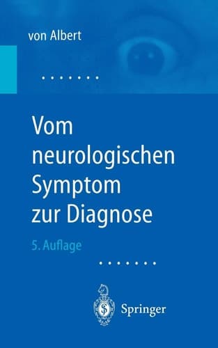 Vom neurologischen Symptom zur Diagnose Differentialdiagnostische Leitprogramme