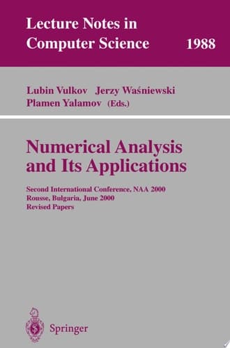 Numerical Analysis and Its Applications Second International Conference, NAA 2000 Rousse, Bulgaria, June 11-15, 2000. Revised Papers