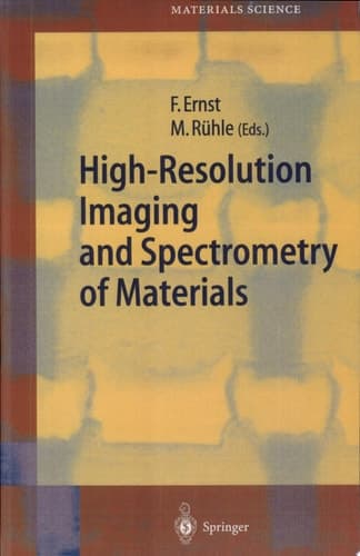 High-Resolution Imaging and Spectrometry of Materials