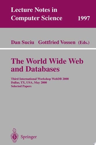 The World Wide Web and Databases Third International Workshop WebDB2000, Dallas, TX, USA, May 18-19, 2000. Selected Papers