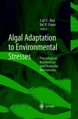 Algal Adaptation to Environmental Stresses