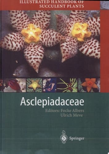 Illustrated Handbook of Succulent Plants: Asclepiadaceae Asclepiadaceae