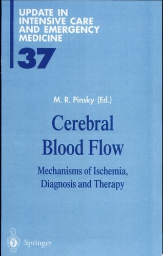 Cerebral Blood Flow Mechanisms of Ischemia, Diagnosis and Therapy