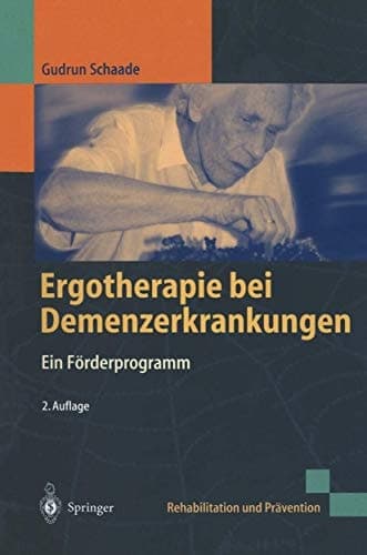 Ergotherapie bei Demenzerkrankungen ein Förderprogramm