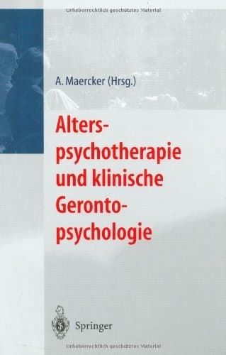 Alterspsychotherapie Und Klinische Gerontopsychologie