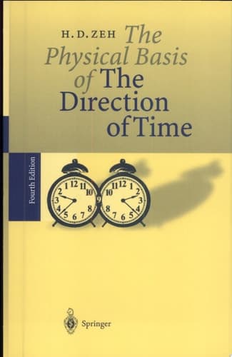 The Physical Basis of The Direction of Time
