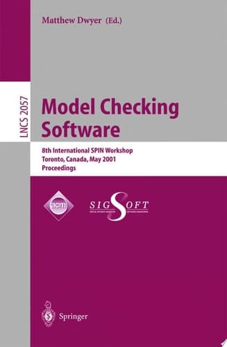 Model Checking Software 8th International SPIN Workshop, Toronto, Canada, May 19-20, 2001 Proceedings