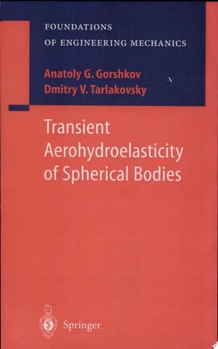 Transient Aerohydroelasticity of Spherical Bodies