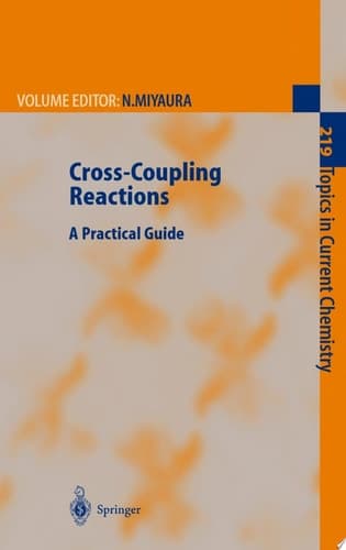 Cross-Coupling Reactions A Practical Guide