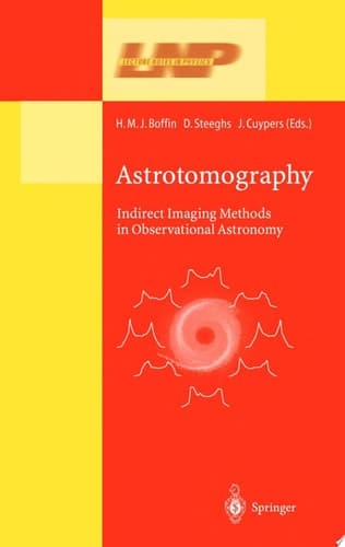 Astrotomography Indirect Imaging Methods in Observational Astronomy