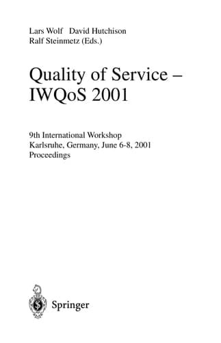 Quality of Service - IWQoS 2001 9th International Workshop Karlsruhe, Germany, June 6-8, 2001. Proceedings