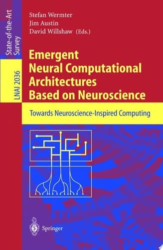 Emergent Neural Computational Architectures Based on Neuroscience Towards Neuroscience-Inspired Computing
