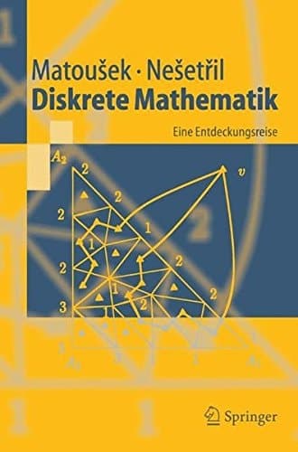 Diskrete Mathematik eine Entdeckungsreise