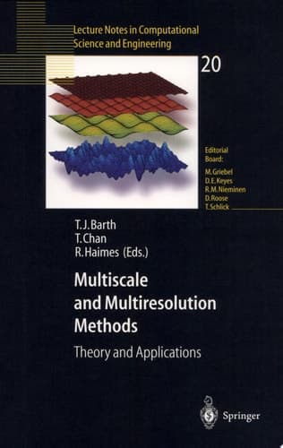 Multiscale and Multiresolution Methods Theory and Applications