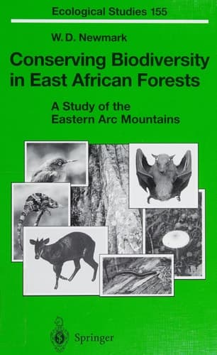 Conserving Biodiversity in East African Forests A Study of the Eastern Arc Mountains