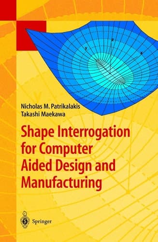 Shape Interrogation for Computer Aided Design and Manufacturing