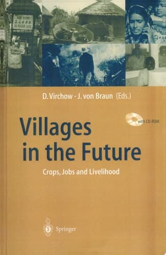 Villages in the Future Crops, Jobs and Livelihood