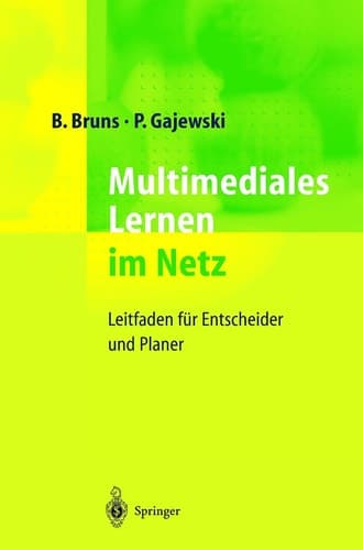 Multimediales Lernen im Netz Leitfaden für Entscheider und Planer
