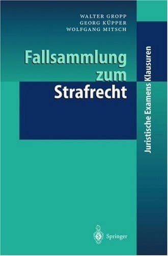 Fallsammlung Zum Strafrecht