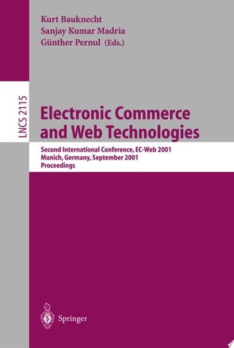 Electronic Commerce and Web Technologies Second International Conference, EC-Web 2001 Munich, Germany, September 4-6, 2001 Proceedings