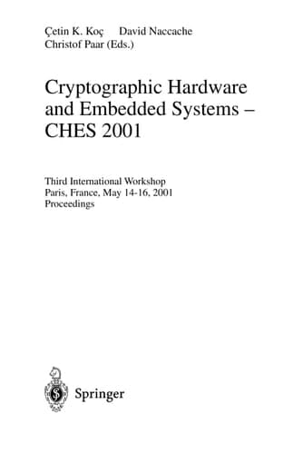 Cryptographic Hardware and Embedded Systems - CHES 2001 Third International Workshop, Paris, France, May 14-16, 2001 Proceedings